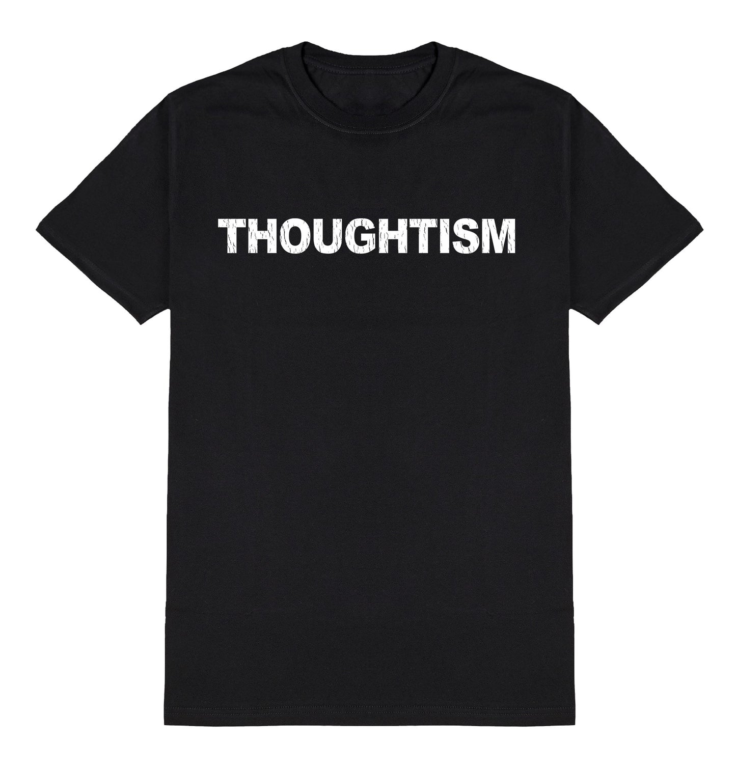 Thoughtism - T-Shirt